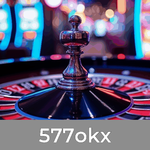 577okx - O Cassino Online Seguro e Profissional